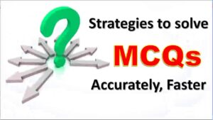 Attempting the Multiple Choice Questions (MCQ) in Entrance Exam