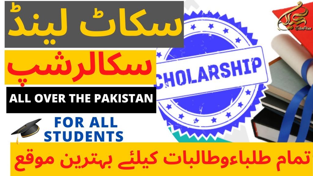 SCOTLAND PAKISTAN SCOTTISH SCHOLARSHIP