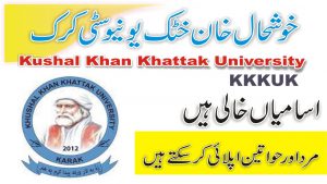 Khushal Khan Khattak University Karak Jobs 2021